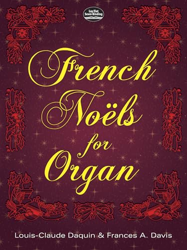 Imagen de archivo de French Noëls for Organ (Dover Music for Organ) a la venta por PlumCircle