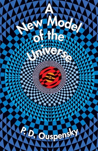 Stock image for A New Model of the Universe (Dover Occult) for sale by Housing Works Online Bookstore