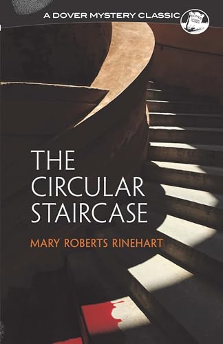 Beispielbild fr The Circular Staircase (Dover Mystery Classics) zum Verkauf von Wonder Book