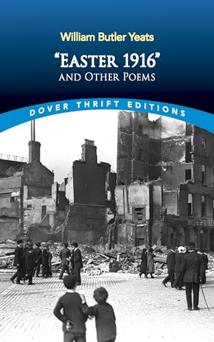 "Easter 1916" and Other Poems (Dover Thrift Editions)