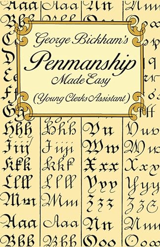 Imagen de archivo de George Bickham's Penmanship Made Easy (Young Clerks Assistant) a la venta por SecondSale