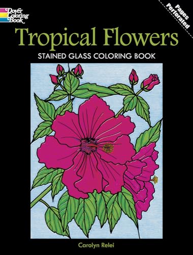 Stock image for Tropical Flowers Stained Glass Coloring Book Format: Paperback for sale by INDOO