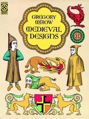 Imagen de archivo de Medieval Designs (Dover Pictorial Archive Series) a la venta por Chapter II