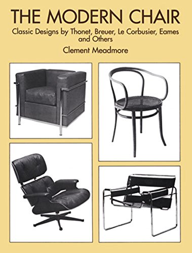 9780486298078: The Modern Chair: Classic Designs by Thonet, Breuer, Le Corbusier, Eames and Others