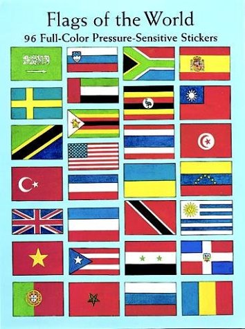 Beispielbild fr Flags of the World : 96 Full-Color Pressure-Sensitive Stickers zum Verkauf von Better World Books