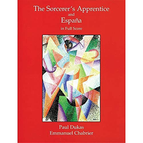 9780486298269: Dukas's the sorcerer's apprentice and chabrier's 'espana' in full score (Dover Orchestral Music Scores)