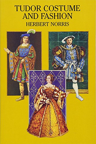 Imagen de archivo de Tudor Costume and Fashion (Dover Fashion and Costumes) a la venta por HPB-Emerald