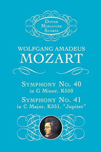 9780486298498: W.a. mozart: symphony no. 40 in g minor k550 and symphony no. 41 in c major k551, 'jupiter' (Dover Miniature Scores)