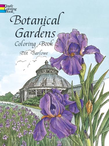 Stock image for Botanical Gardens Coloring Book (Dover Flower Coloring Books) for sale by GF Books, Inc.