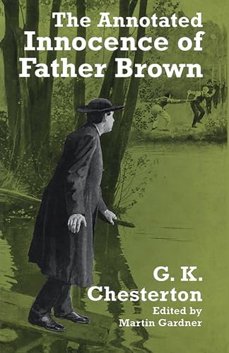 Beispielbild fr The Annotated Innocence of Father Brown zum Verkauf von Better World Books