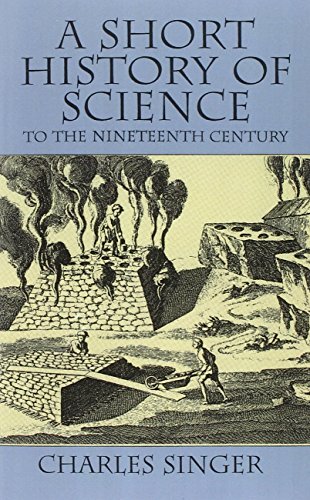 Beispielbild fr A Short History of Science to the Nineteenth Century zum Verkauf von Half Price Books Inc.