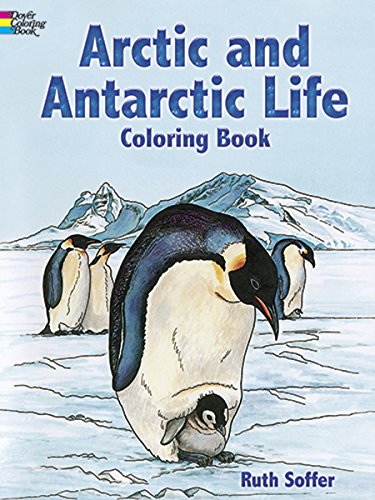 9780486298931: Arctic and Antarctic Life Coloring Book (Dover Nature Coloring Book)