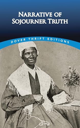 Stock image for Narrative of Sojourner Truth (Dover Thrift Editions) for sale by SecondSale