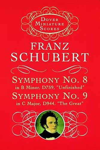 9780486299235: Franz schubert: symphony no.8 in b minor d759, 'unfinished' and symphony no. 9 in c major, d944, 'th: Miniature Score of D759 Unfinished and D944 the Great (Dover Miniature Scores)
