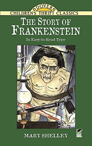 Beispielbild fr The Story of Frankenstein (Dover Children's Thrift Classics) zum Verkauf von Gulf Coast Books