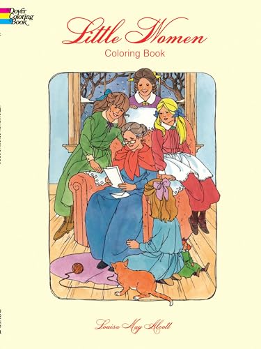 Beispielbild fr Little Women Coloring Book (Dover Classic Stories Coloring Book) zum Verkauf von SecondSale