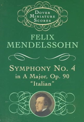 Beispielbild fr Symphony No. 4 in A Major, Op.90 "Italian" (Dover Miniature Scores) zum Verkauf von HPB-Ruby