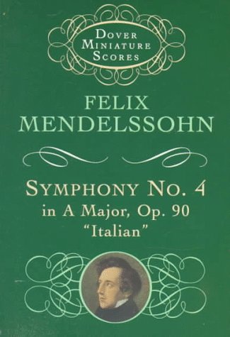 Imagen de archivo de Symphony No. 4 in A Major, Op.90 "Italian" (Dover Miniature Scores) a la venta por Orion Tech