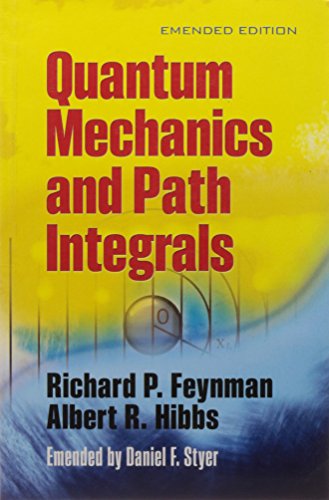 9780486322575: Quantum Mechanics And Path Integrals [Paperback] [Jan 01, 2015] Feynman