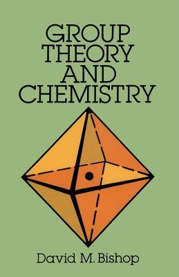 9780486324364: Group Theory and Chemistry