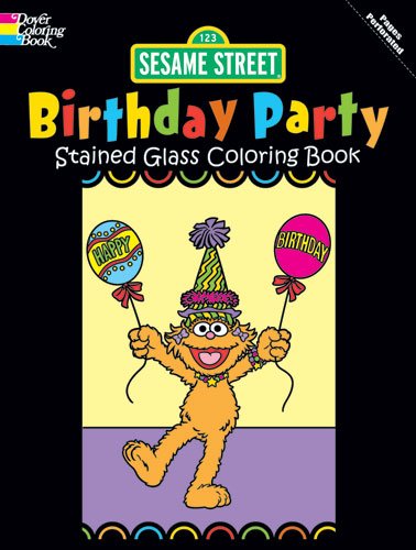 Sesame Street Birthday Party Stained Glass Coloring Book (Sesame St Stained Glass Coloring Books) (9780486330259) by Sesame Street; Coloring Books