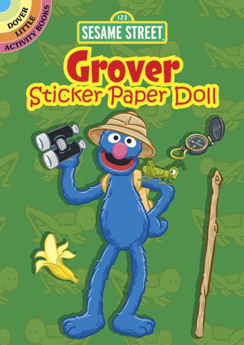 Sesame Street Grover Sticker Paper Doll (Sesame Street Paper Doll) (English and English Edition) (9780486330778) by Sesame Street; Paper Dolls