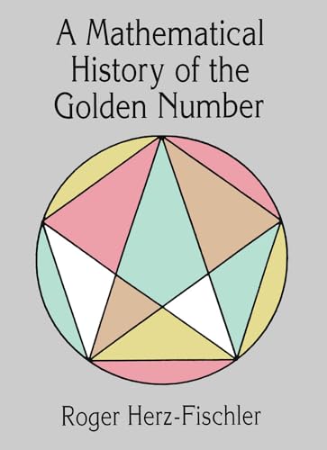 A Mathematical History of the Golden Number