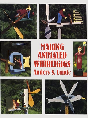 Stock image for Making Animated Whirligigs (Dover Woodworking) for sale by HPB-Emerald