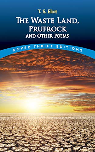 Beispielbild fr (THE WASTE LAND, PRUFROCK AND OTHER POEMS WASTE LAND, PRUFROCK AND OTHER POEMS) BY Eliot, T. S.(Author)Paperback Jan-1998 zum Verkauf von medimops