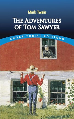 Stock image for The Adventures of Tom Sawyer (Dover Thrift Editions: Classic Novels) for sale by Off The Shelf