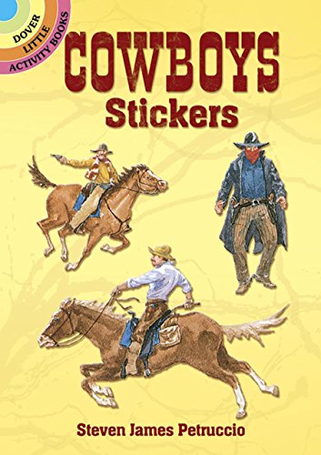 Stock image for Cowboys Stickers (Dover Little Activity Books (Paperback)) for sale by Revaluation Books