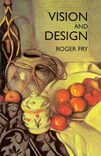 Beispielbild fr Vision and Design (Dover Fine Art, History of Art) zum Verkauf von Wonder Book