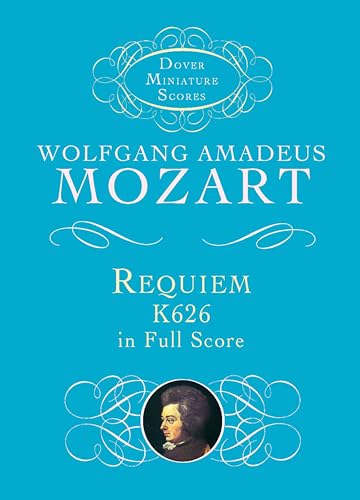 Imagen de archivo de Requiem, K626, in Full Score (Dover Miniature Music Scores) a la venta por SecondSale