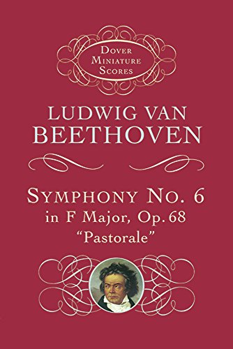 Beispielbild fr Symphony No. 6 in F Major, Op. 68, Pastorale zum Verkauf von Better World Books