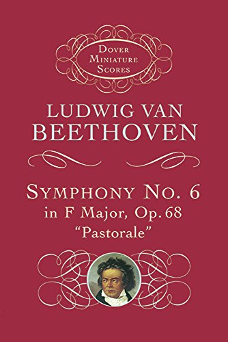 9780486401232: Beethoven: symphony no.6 in f major op.68 'pastorale' (miniature score) (Dover Miniature Music Scores)