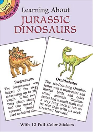 9780486401324: Learning About Jurassic Dinosaurs
