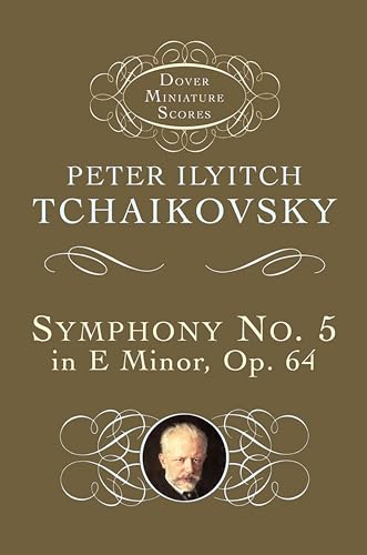 9780486401331: Tchaikovsky Symphony No.5 In E Minor, Op.64 Orch (Dover Miniature Scores) (Dover Miniature Scores: Orchestral)