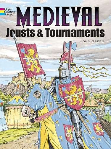 Stock image for Medieval Jousts and Tournaments Coloring Book (Dover World History Coloring Books) for sale by Goodwill of Colorado