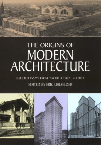 Beispielbild fr Origins of Modern Architecture zum Verkauf von Hennessey + Ingalls