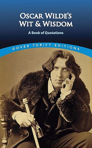 Stock image for Oscar Wilde's Wit and Wisdom for sale by Blackwell's