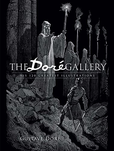 Beispielbild fr The Dore Gallery : His 120 Greatest Illustrations zum Verkauf von Better World Books