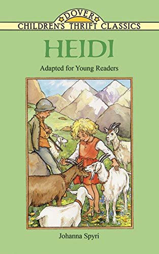 Beispielbild fr Heidi: Adapted for Young Readers (Dover Children's Thrift Classics) zum Verkauf von SecondSale