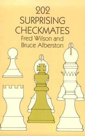 9780486401676: 202 Surprising Checkmates