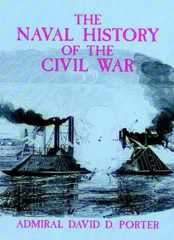 Stock image for The Naval History of the Civil War for sale by Irish Booksellers