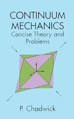 9780486401805: Continuum Mechanics: Concise Theory and Problems (Dover Books on Physics)