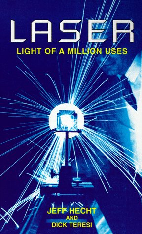 Stock image for Laser : Light of a Million Uses for sale by Better World Books: West