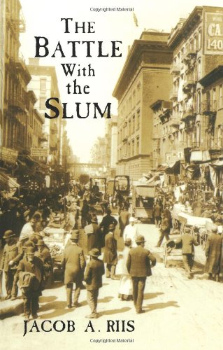 Stock image for The Battle with the Slum (New York City) for sale by Firefly Bookstore