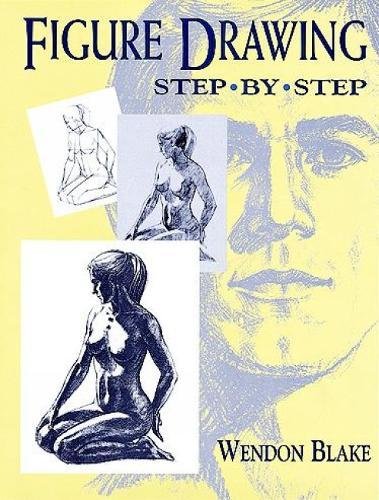 Beispielbild fr Figure Drawing Step by Step (Dover Art Instruction) zum Verkauf von Half Price Books Inc.