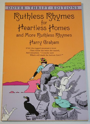 9780486402185: Ruthless Rhymes for Heartless Homes and More Ruthless Rhymes