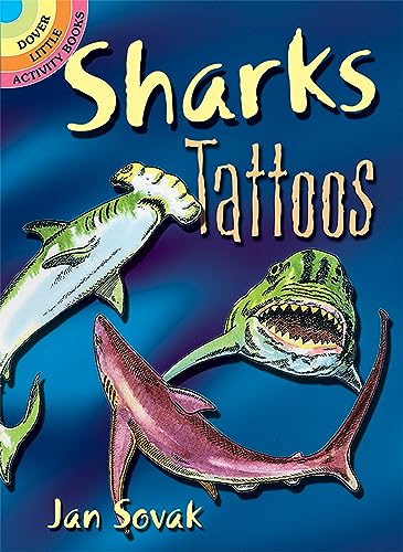 Stock image for Sharks Tattoos (Dover Little Activity Books: Sea Life) for sale by GF Books, Inc.